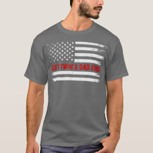 best twins dad ever american flag 4th of july T-Shirt