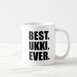 Best Ukki Ever Mug