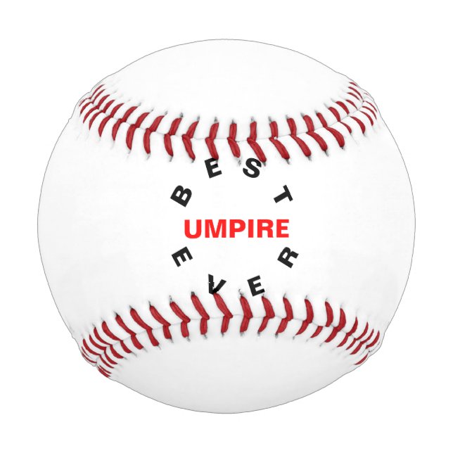 Best UMPIRE Ever Baseball (Front)