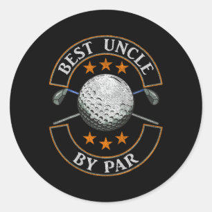 Best Uncle By Par Golf Lover Sports Fathers Day Gi Classic Round Sticker