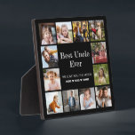 Best Uncle Ever 12 Photo Collage  Plaque<br><div class="desc">Create your own photo collage board with 12 of your favorite photos with a white background. Customize with photos of grandchildren. Makes a treasured keepsake gift for grandma on birthday,  mother's day,  grandparent's day,  etc.</div>