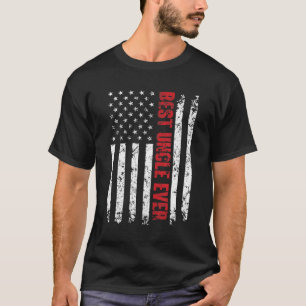 Best Uncle Ever American Flag Gift For Uncle T-Shirt