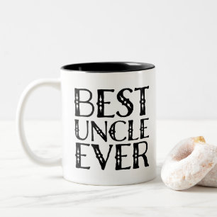 Best Uncle Ever - Birthday Gift - Father's day Mug