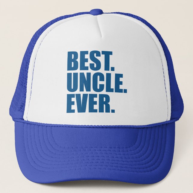 Best. Uncle. Ever. (blue) Trucker Hat (Front)