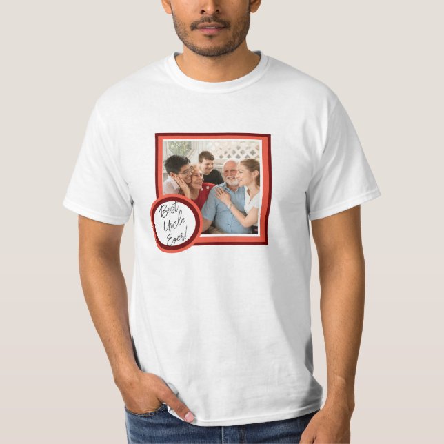 Best Uncle Ever Custom Photo Gift Shirt (Front)