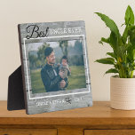 Best Uncle Ever Custom Photo Rustic Grey Wood Plaque<br><div class="desc">A simple and memorable gift for the new uncle personalised with his favourite photo with niece or nephew.</div>