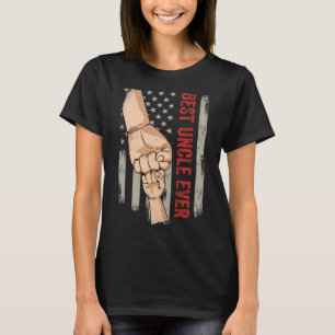 Best Uncle Ever Fist Bump American Flag Funny Uncl T-Shirt