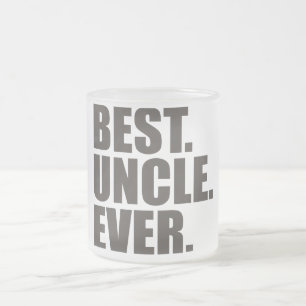 Best. Uncle. Ever. Frosted Glass Coffee Mug