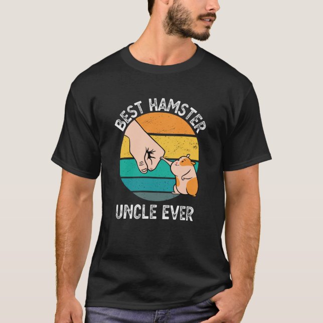 Best Uncle Ever Funny Hamster Owner Gift T-Shirt (Front)