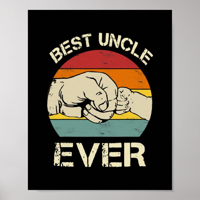 Best Uncle Ever Funny Vintage Retro Lovers  Poster (Front)