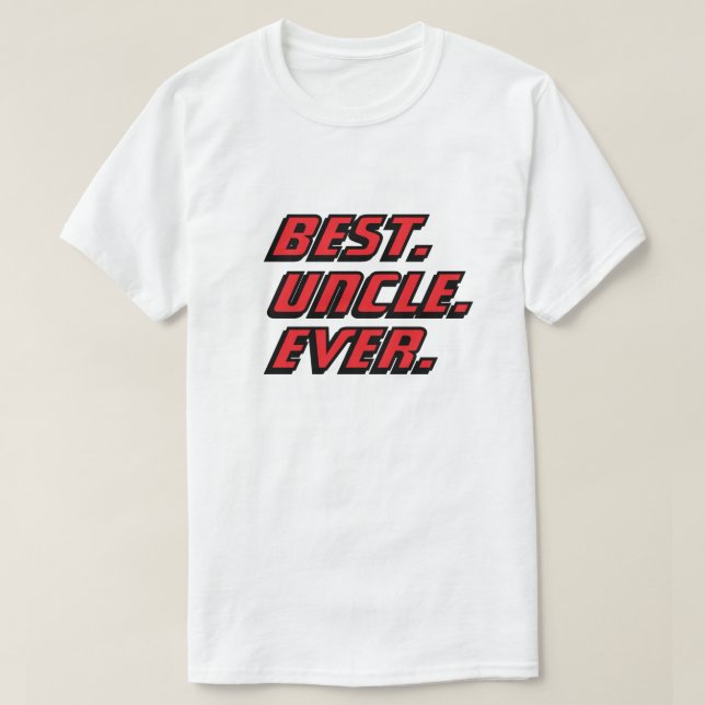 Best Uncle Ever Modern Racing T-Shirt (Design Front)