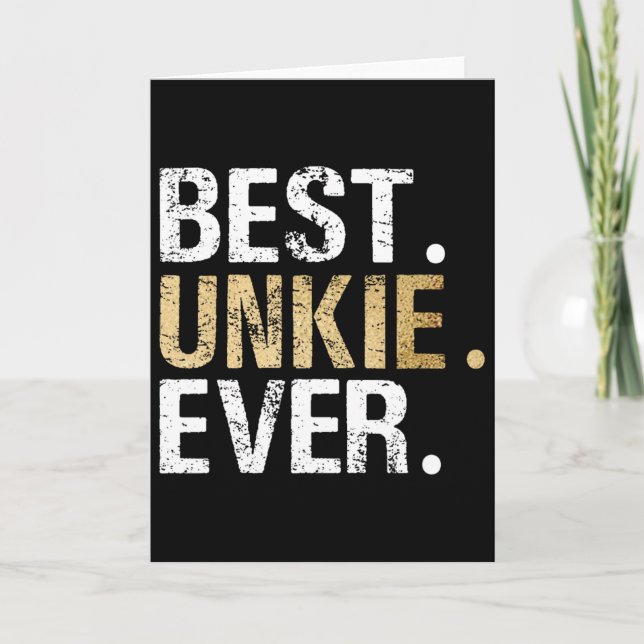 Best Unkie Ever Special Uncle  Card (Front)