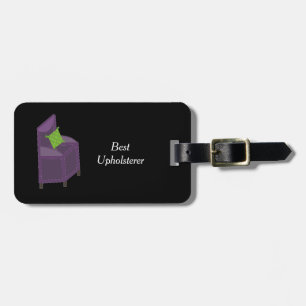 Best Upholsterer Luggage Tag