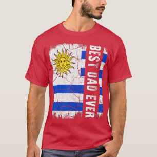 Best Uruguayan Dad Ever Uruguay Daddy Fathers Day  T-Shirt