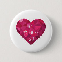 Best Valentine Ever Button