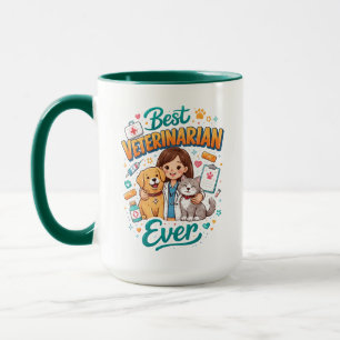 Best Veterinarian Ever   Vet Appreciation Doctor’s Mug