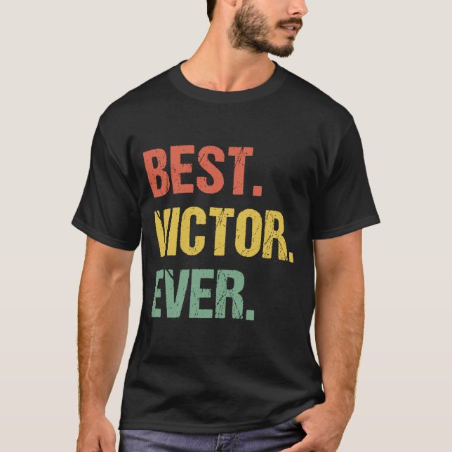 Best Victor Ever Retro  Name Humour Nickname T-Shirt (Front)