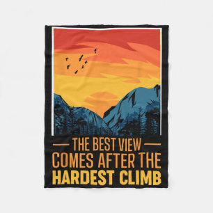 Best View Comes After The Hardest Climb Mountain C Fleece Blanket