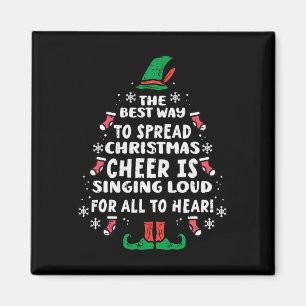 Best Way To Spread Christmas Cheer Fun Xmas Women Magnet