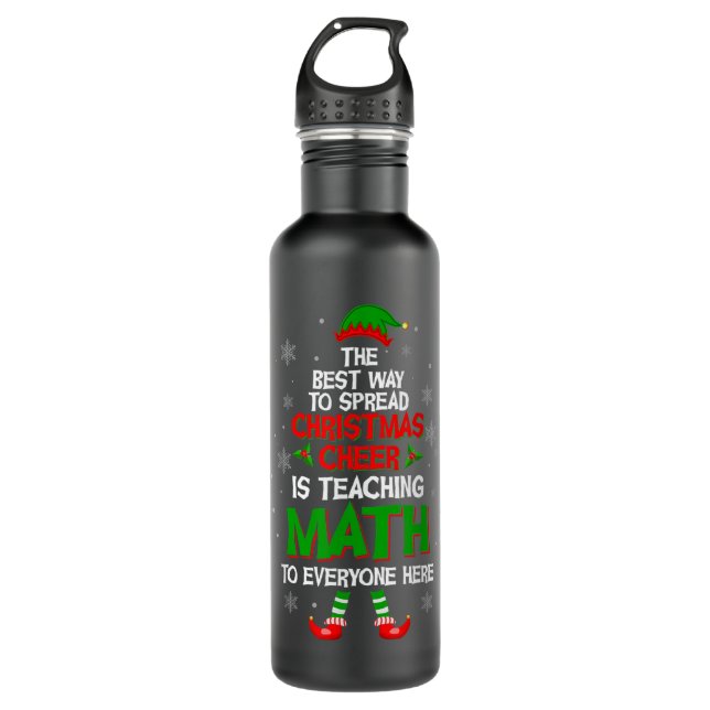 Best Way To Spread Christmas Cheer Is Teaching Mat 710 Ml Water Bottle (Front)