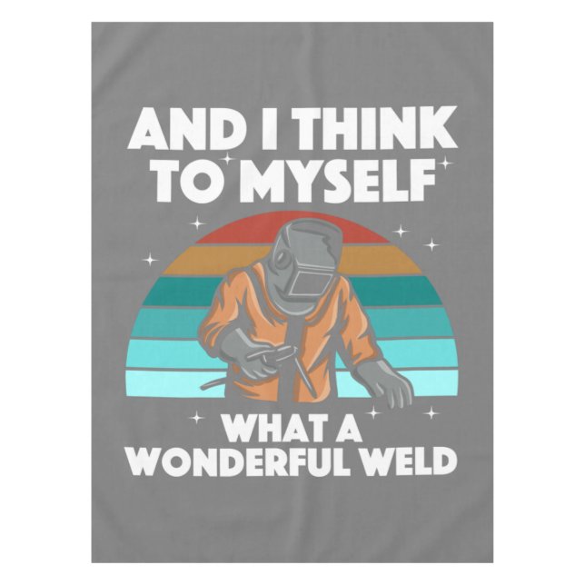 Best Welding Art Men Women Arc Welder Pipeliner Ir Tablecloth (Front)