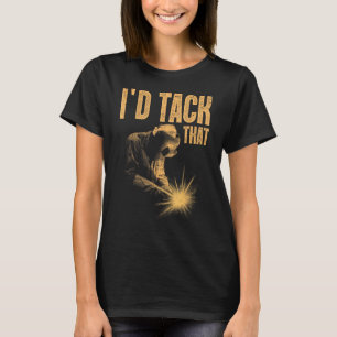 Best Welding Art Men Women Tack Welder Ironworkers T-Shirt