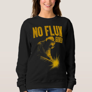 Best Welding For Men Dad Welder Arc Welding Metal  Sweatshirt