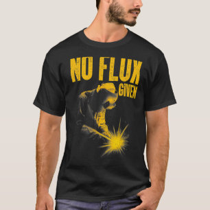 Best Welding For Men Dad Welder Arc Welding Metal T-Shirt