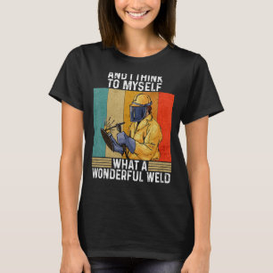 Best Welding Men Women Arc Welder Pipeliner Ironwo T-Shirt