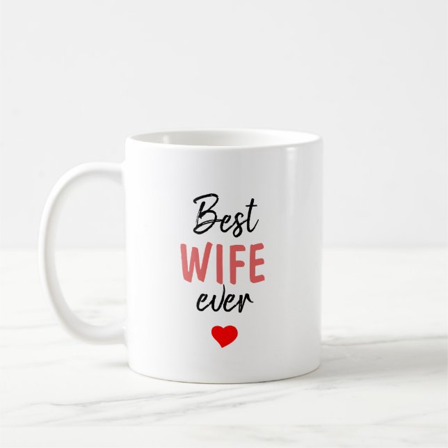 Best Wife Ever Coffee Mug (Left)