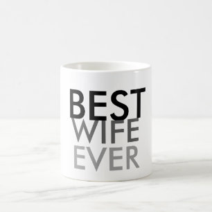 Best Wife Ever Coffee Mug