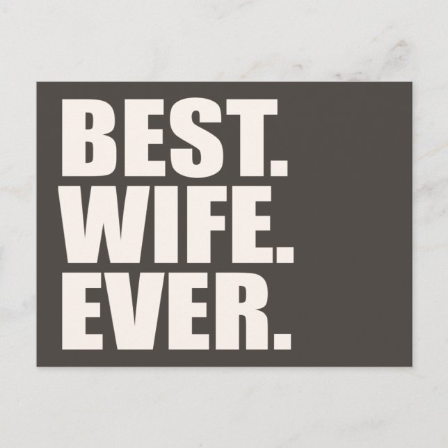 Best. Wife. Ever. Postcard (Front)