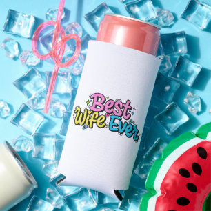 Best Wife Ever (Style 3) Seltzer Can Cooler