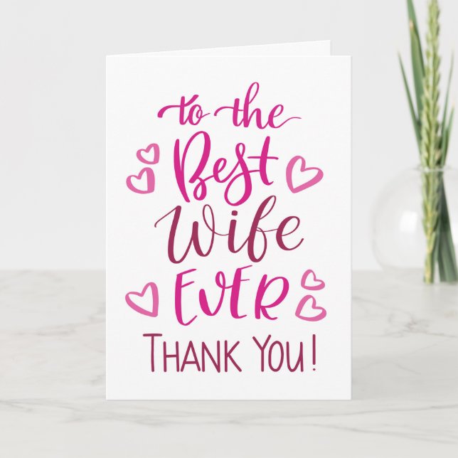 Best Wife Ever Thank you Typography in Pink Card (Front)