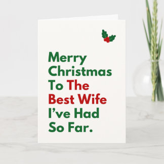 Best Wife I've Had So Far Christmas Card