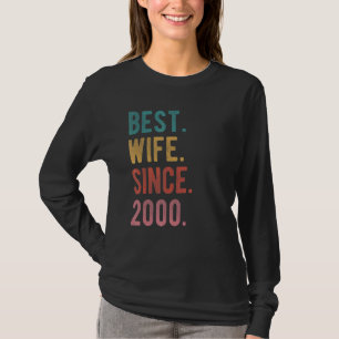 Best Wife Since 2000 22nd Wedding Aniversary For T-Shirt
