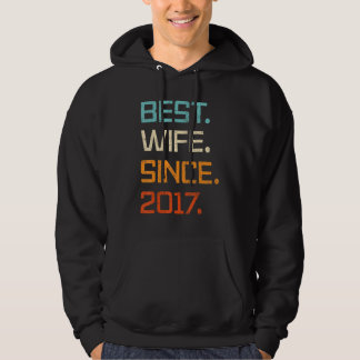 Best Wife Since 2017 6th Wedding Anniversary For W Hoodie