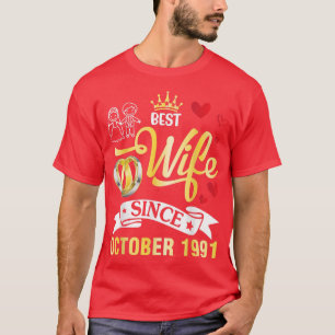 Best Wife Since October 1991 Happy Married 31 Year T-Shirt