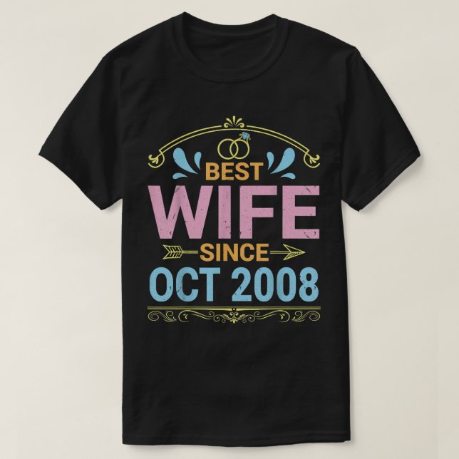 Best Wife Since October 2008 Marry Wedding Husband T-Shirt (Design Front)
