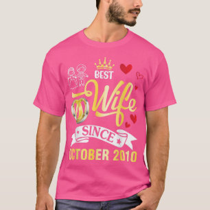 Best Wife Since October 2010 Happy Married 12 Year T-Shirt