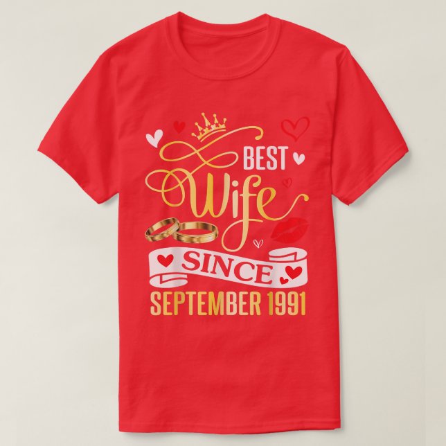 Best Wife Since September 1991 Happy Marry 31 Year T-Shirt (Design Front)