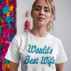 Best Wife sky blue text T-Shirt