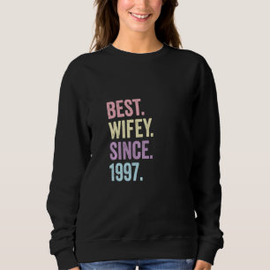 Best Wifey Since 1997 25th Wedding Anniversary 25 Sweatshirt