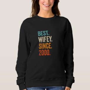 Best Wifey Since 2000 22nd Wedding Anniversary 22 Sweatshirt