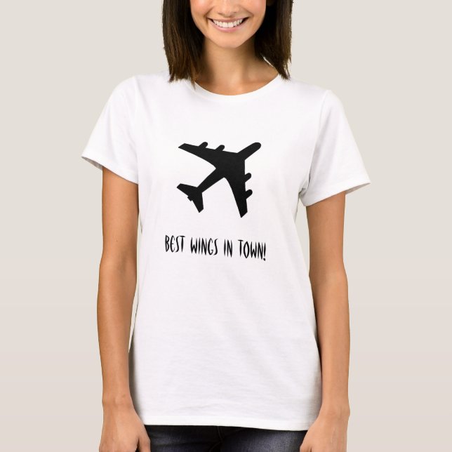 Best Wings In Town! Aviation T-Shirt (Front)