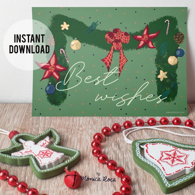 Best wishes. Customisable Holiday Card (Christmas greeting with the typical Christmas wreath. Downloadable digital option and printed paper)