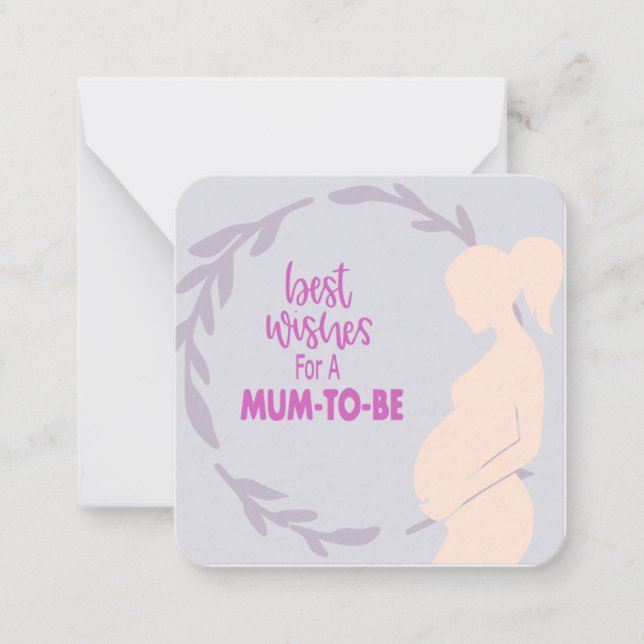 Best Wishes for a Mom to Be Note Card (Front)