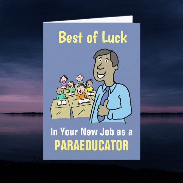 Best Wishes in Your New Job as a Paraeducator  Car Card (Creator Uploaded)