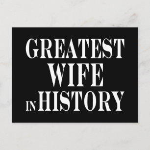 Best Wives : Greatest Wife in History Postcard