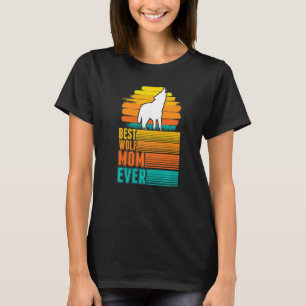 Best Wolf Mum Ever T-Shirt